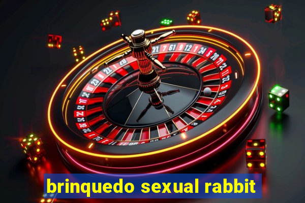 brinquedo sexual rabbit